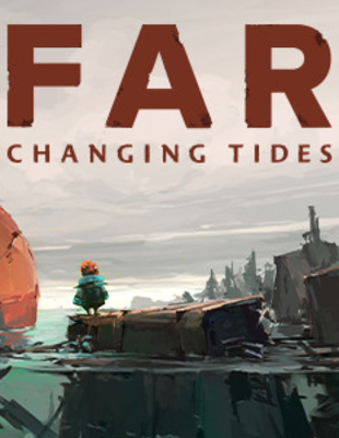 FAR : Changing Tides